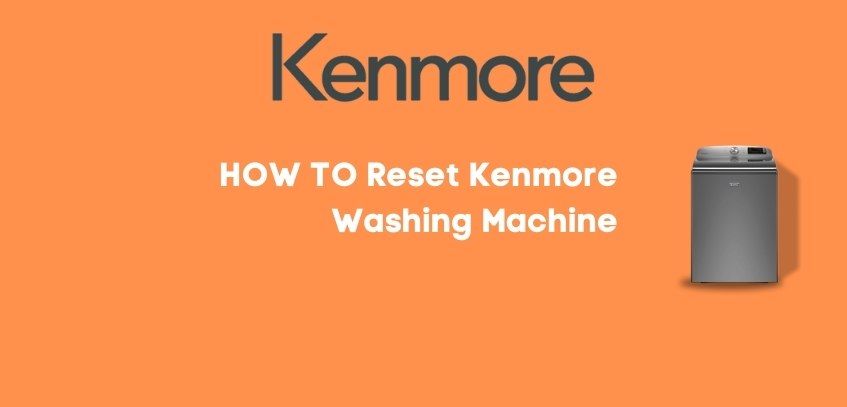 Reset Kenmore Washing Machine