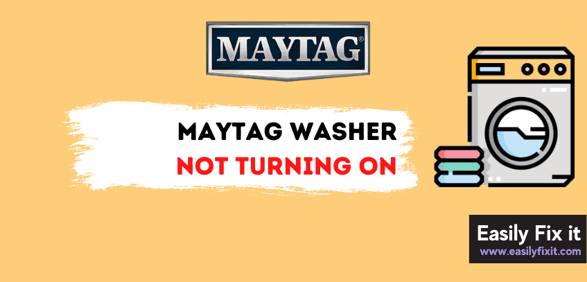 Maytag Washer Not Turning On