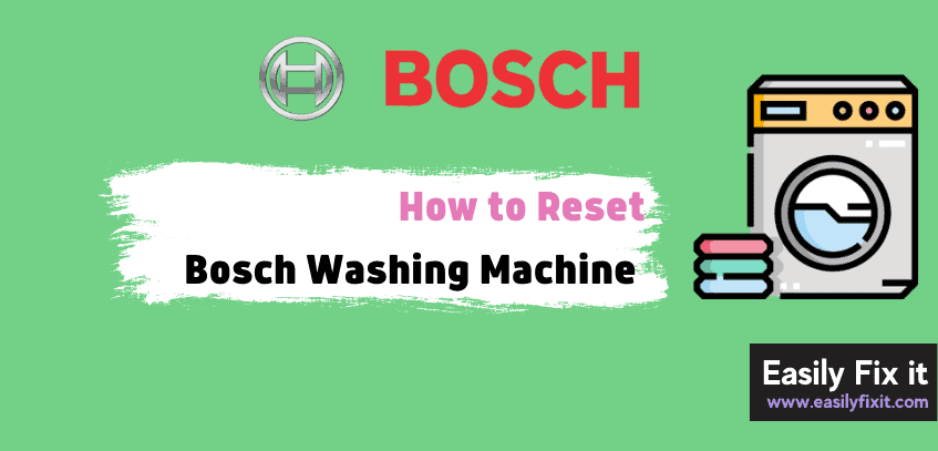 Reset Bosch Washing Machine