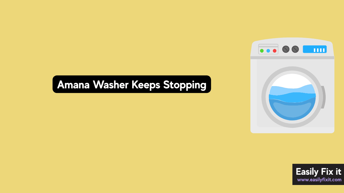 Amana Washer Stops Mid-Cycle? Try These 5 Fixes