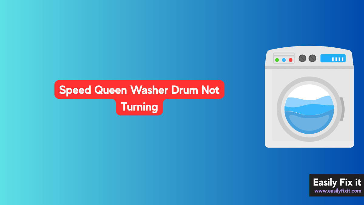 Speed Queen Washer Drum Not Turning? Try these FIXES!