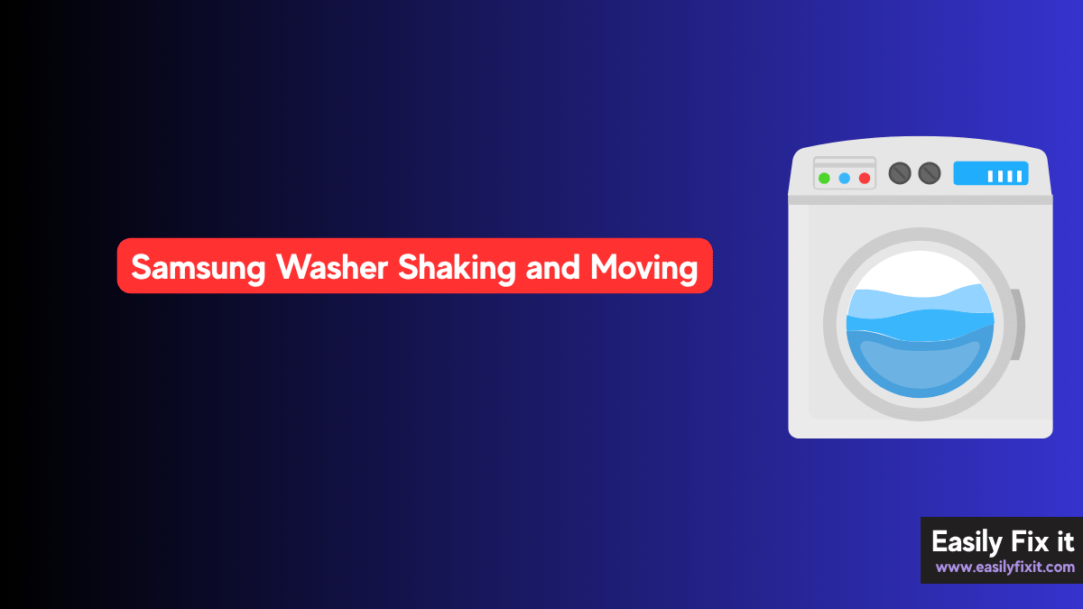 Samsung Washer Shaking and Moving? Try these FIXES!